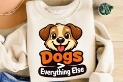 Dogs Greater Than Everything Else Funny Dog Lover Shirt Product Image 4