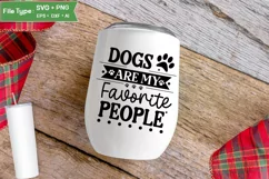 Dogs Are My Favorite People SVG Cut File | Funny Dog SVG Product Image 4