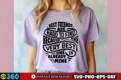 Best friends are hard to find because the very best one is a Product Image 2
