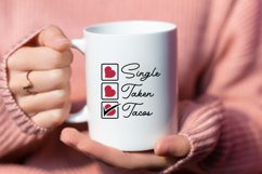 Single taken tacos SVG, Valentine&#039;s Day SVG Product Image 4