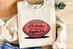 I'll always be your biggest fan svg | Shirt Svg Product Image 4