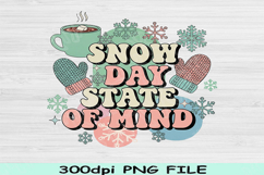 Snow Day State of Mind PNG, Winter Sublimation Design Png Product Image 2
