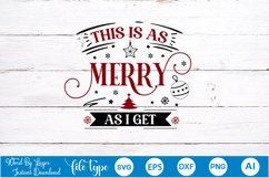 This Is As Merry As I Get SVG Design | Christmas SVG Design Product Image 4