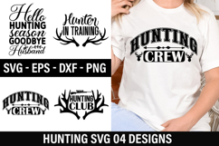 Hunting SVG Design - Hello hunting season goodbye husband Product Image 1