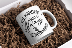 Motivation Quote SVG PNG - The Hardest Part is Always PNG Product Image 4