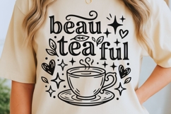 Beau Tea Ful Svg, Tea Lover Svg, Tea Time Svg, Tea Cup Svg. Product Image 5