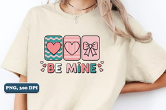 Be Mine Png, Valentine's Day Png, Sublimation design Product Image 4