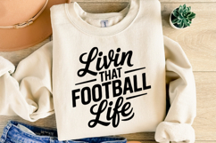 Livin that Foorball Life Svg | Game Day Svg | Shirt Svg Product Image 4
