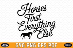 Horses first everything else SVG Design | SVG Cut files Product Image 1