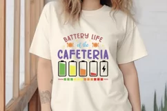 Battery Life of the Cafeteria SVG PNG Sublimation | Funny Product Image 4