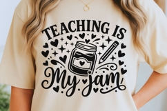 Teaching Is My Jam Svg, Back To School Svg, Teaching Svg. Product Image 5