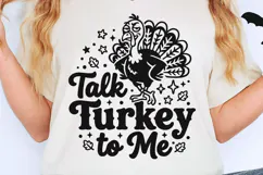 Talk Turkey To Me Svg, Funny Turkey Svg, Turkey Day Svg. Product Image 5