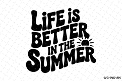 Life is better in the Summer svg | Summer Svg | Svg Cut File Product Image 1