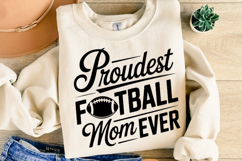 Proudest Football Mom Ever Svg | Game Day Svg | Shirt Svg Product Image 4