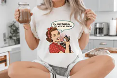 I'm only talking to my cat today PNG Sublimation Design Product Image 4