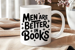 Men Are Better In Books PNG and SVG 10 Colors/Variations Product Image 6