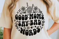 Good Moms Say Bad Words Svg, Mom life Svg, Tired Mom Svg. Product Image 5