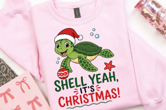 Sea Turtle Christmas PNG, Shell Yeah Its Christmas PNG, Cute Product Image 2