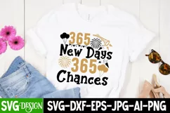 365 New Days 365 Chances SVG Cut File,New Year SVG Design Product Image 1