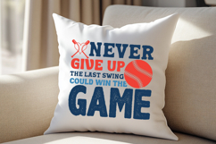 Never Give Up The Last Swing Could Win the Game SVG Product Image 4