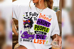 Funny Halloween Skeleton Quote PNG, I Fully Intend to Haunt Product Image 3
