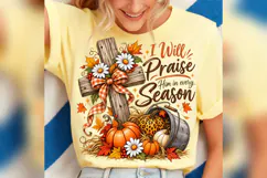 Praise Him Every Season PNG, Christian Fall Cross Design Product Image 3