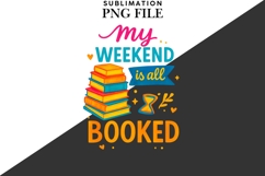 Weekend booked png design Product Image 2