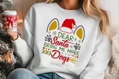 Dear Santa Bring Me More Dogs Svg, Christmas Dog Mom Svg. Product Image 3