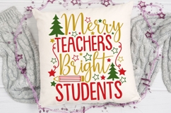 Merry Teachers Bright Students Svg, Christmas Teacher Svg. Product Image 5