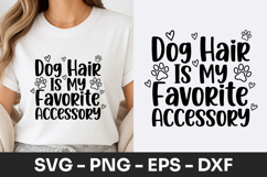 Dog Hair Is My Favorite Accessory SVG PNG Product Image 1