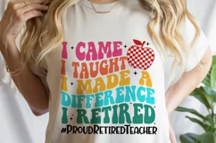 Retired Teacher SVG, I Came I Taught I Loved I Retired SVG Product Image 5