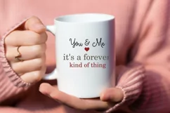 You & me it's a forever kind of thing SVG Product Image 4