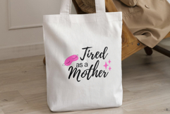 Tired as a Mother SVG PNG - Funny Mom Life Sleep Mask Quote Product Image 3