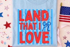 Land That I Love PNG, 4th Of July Png, Retro Patriotic Png. Product Image 4