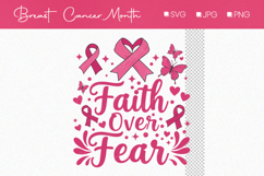 Faith Over Fear Pink Design, Breast Cancer Awarness month Product Image 1