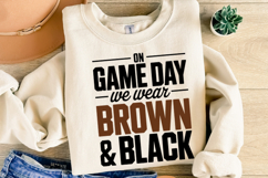 On Game Day We Wear Brown &amp; Black Svg | Sport | Shirt Svg Product Image 4
