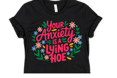 Your Anxiety is a lying hoe Svg | Svg Cut File | Shirt Svg Product Image 1