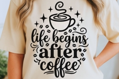 Life Begins After Coffee Svg, Morning Coffee Svg. Product Image 5