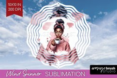 Coffee Girl Wind Spinner Sublimation PNG - Coffee Lover Product Image 1