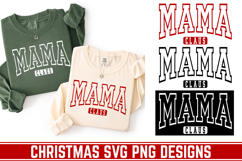 Mama Christmas Svg, Festive Holiday Quote svg Product Image 1