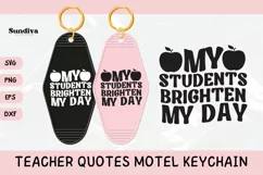 Teacher Motel Keychain SVG | My Students Brighten My Day Product Image 1