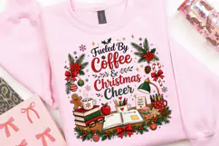 Fueled By Coffee And Christmas Cheer PNG, Teacher Christmas Product Image 4
