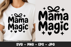 Mama Magic Cute Typography Design SVG PNG Product Image 1