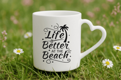 Life is Better at the Beach SVG Design, Summer &amp; Beach SVG Product Image 4