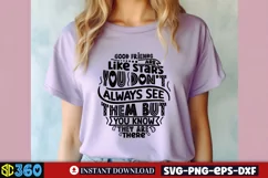 Good friends are like stars you don't always see them but yo Product Image 2