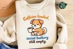 Caffeine Loaded Social Battery Still Empty Funny Introvert Product Image 4