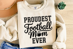 Proudest Football Mom Ever Svg | Game Day Svg | Shirt Svg Product Image 4
