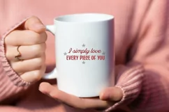 I simply love every piece of you SVG Product Image 4