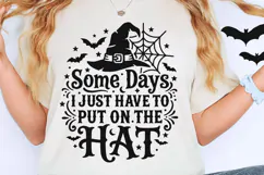 Some Days I Just Have To Put The Hat On Svg, Witch Hat Svg. Product Image 5