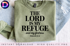 The Lord Is My Refuge Psalm 91:2 Christian PNG Product Image 4